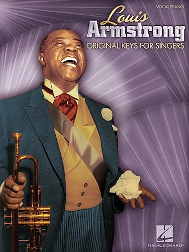 Louis Armstrong - Original Keys for Singers