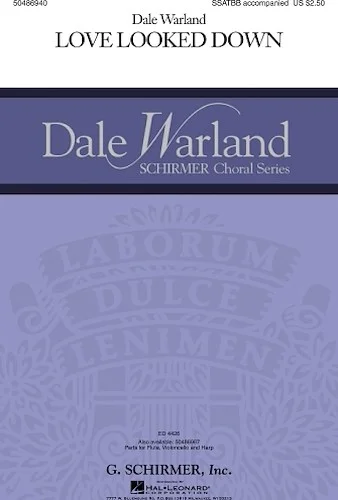 Love Looked Down - Dale Warland Choral Series