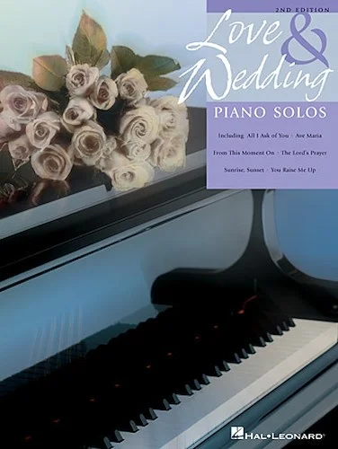 Love and Wedding Piano Solos - 2nd Edition - Upper Intermediate Level