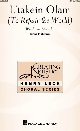 L'takein Olam (To Repair the World)