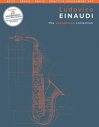 Ludovico Einaudi - The Saxophone Collection - Book + E-Book + Audio + Practice Assessment App