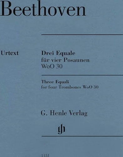 Ludwig van Beethoven - Three Equali, WoO 30
