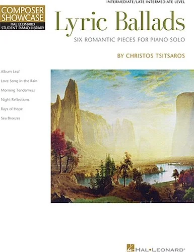 Lyric Ballads - Six Romantic Pieces for Piano Solo