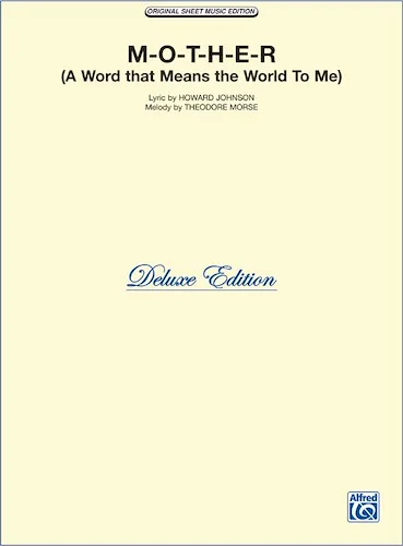 M-O-T-H-E-R (A Word That Means the World to Me)