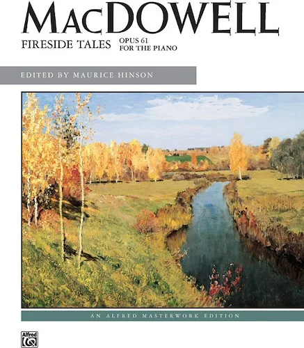MacDowell: Fireside Tales, Opus 61
