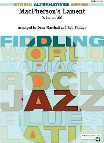 MacPherson's Lament: (A Scottish Air)