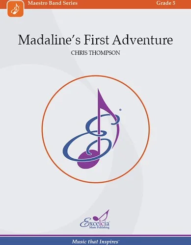 Madaline's First Adventure