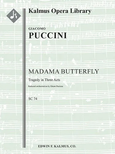 Madama Butterfly (complete opera in 3 acts; reduced orchestration)<br>