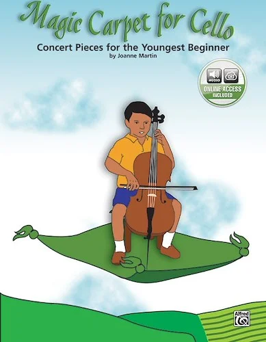 Magic Carpet for Cello: Concert Pieces for the Youngest Beginners