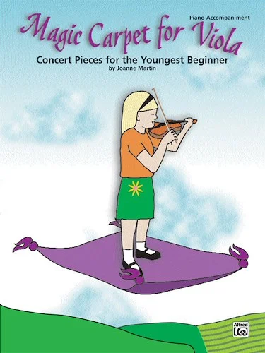 Magic Carpet for Viola: Concert Pieces for the Youngest Beginners