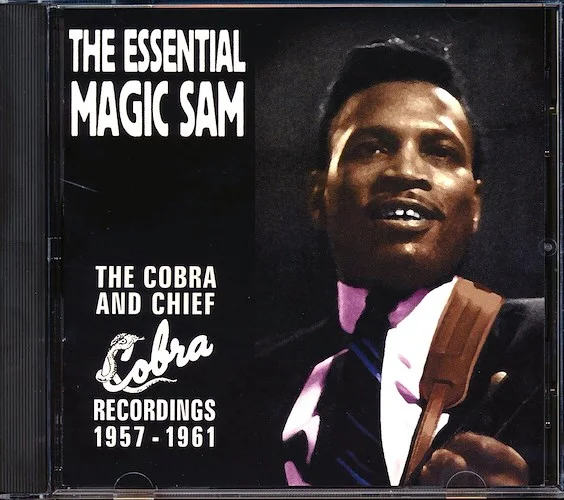 Magic Sam - The Essential Magic Sam: The Cobra And Chief Recordings 1957-1961