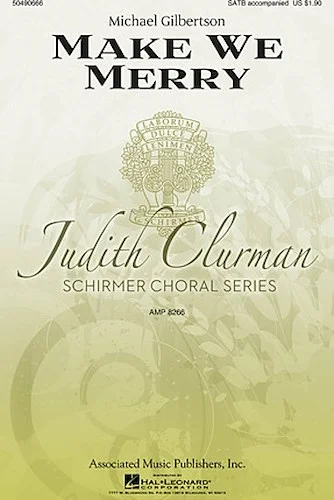 Make We Merry - Judith Clurman Choral Series