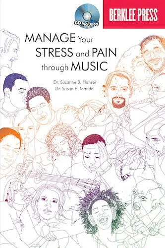 Manage Your Stress and Pain Through Music