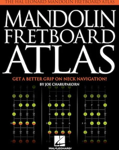 Mandolin Fretboard Atlas - Get a Better Grip on Neck Navigation