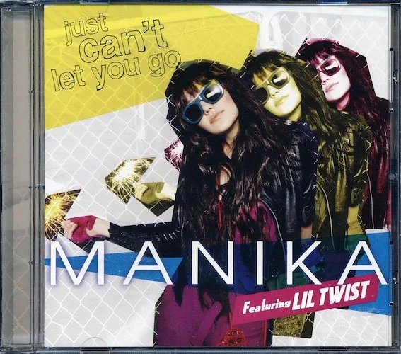 Manika, Lil Twist - Just Can't Let You Go