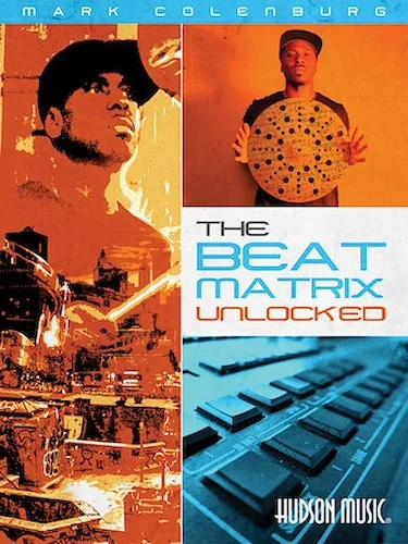 Mark Colenburg - The Beat Matrix Unlocked