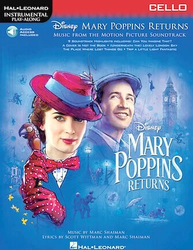 Mary Poppins Returns for Cello - Instrumental Play-Along  Series