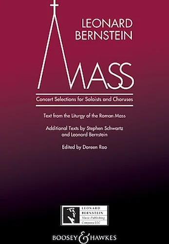 Mass - Concert Selections for Soloists and Choruses