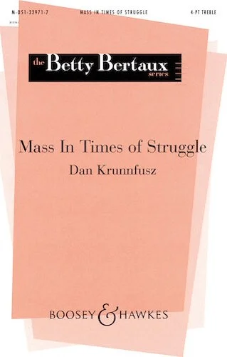 Mass in Times of Struggle