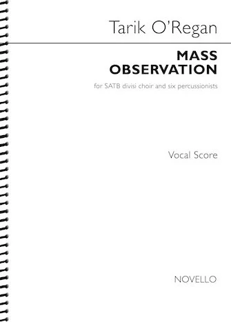 Mass Observation - Vocal Score for SATB and Percussion