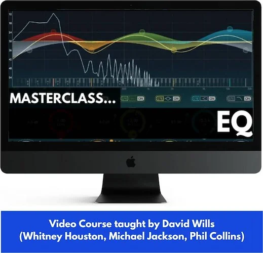 Masterclass EQ Video Training Course (Download) <br>