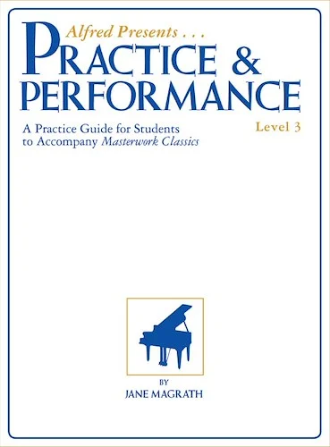 Masterwork Practice & Performance, Level 3