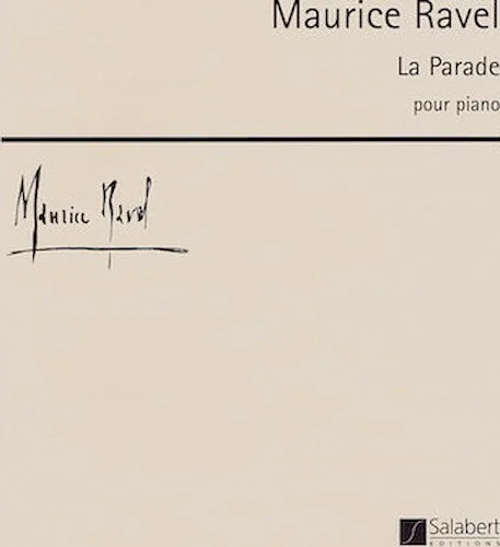 Maurice Ravel - La Parade - First Edition