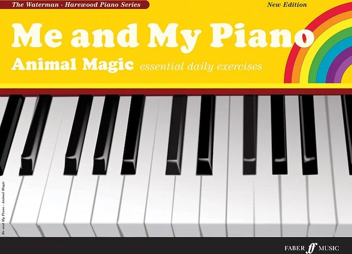 Me and My Piano Animal Magic (New Edition): Essential Daily Exercises