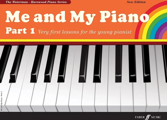 Me and My Piano, Part 1 (Revised): Very First Lessons for the Young Pianist
