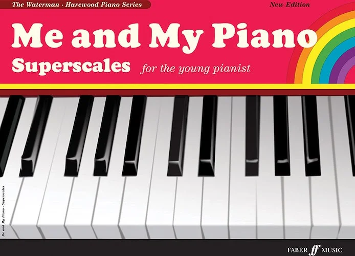 Me and My Piano Superscales (Revised): For the Young Pianist