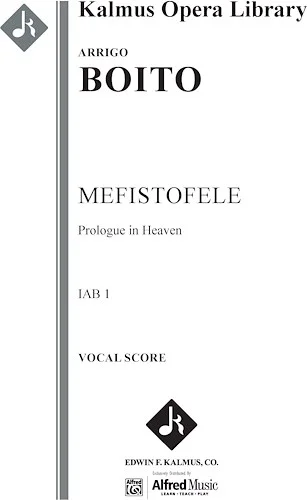 Mefistofele, IAB 1: Prologue in Heaven (complete)<br>