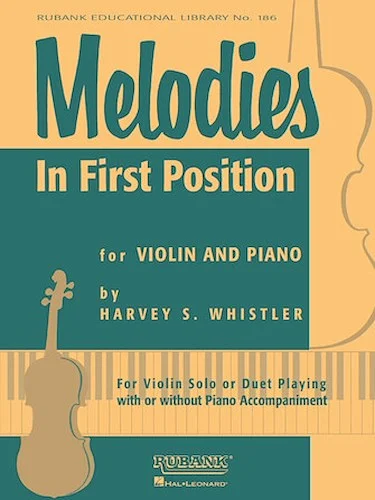 Melodies in First Position - Violin Solo or Duet with Piano Accompaniment