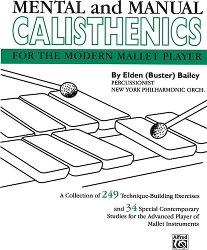 Mental and Manual Calisthenics: For the Modern Mallet Player