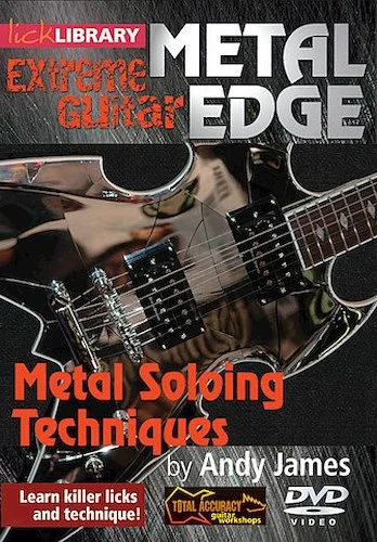 Metal Soloing Techniques - Metal Edge: Extreme Guitar Series