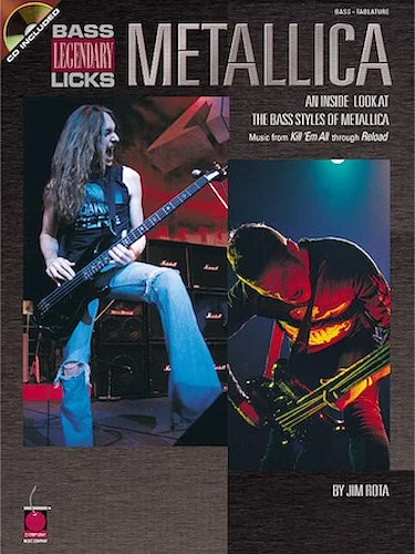 Metallica - Bass Legendary Licks - An Inside Look at the Bass Styles of Metallica