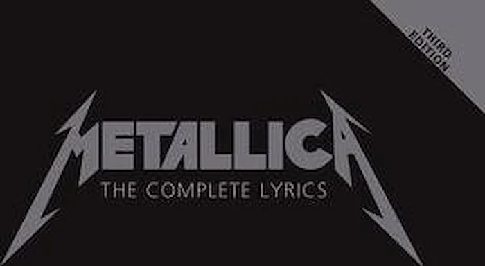 Metallica - The Complete Lyrics - 3rd Edition