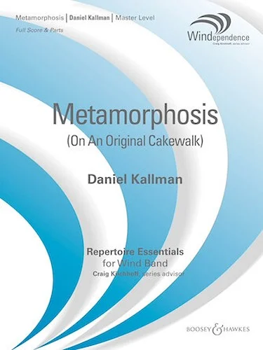 Metamorphosis (on an Original Cakewalk)
