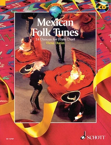 Mexican Folk Tunes - 14 Dances for Flute Duet