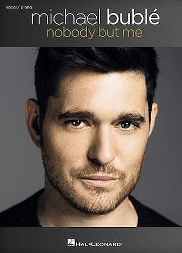 Michael Buble - Nobody But Me