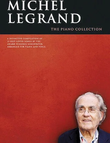 Michel Legrand - The Piano Collection