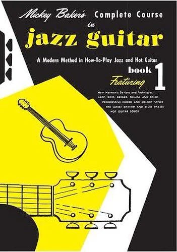 Mickey Baker's Complete Course in Jazz Guitar