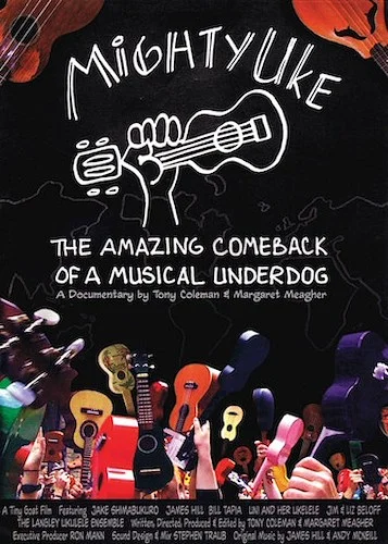 Mighty Uke - The Amazing Comeback of a Musical Underdog