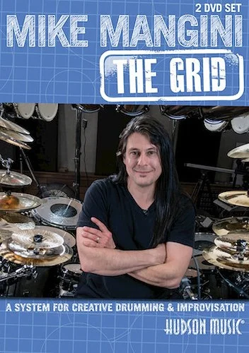 Mike Mangini: The Grid - A System for Creative Drumming & Improvisation