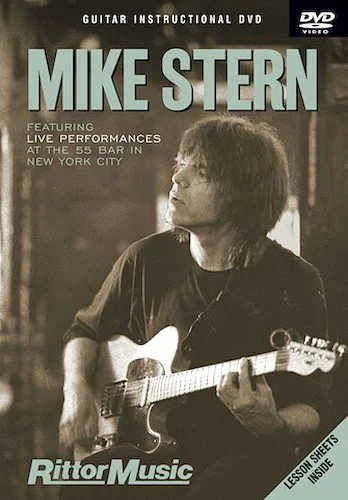 Mike Stern - Featuring Live Performances at the 55 Bar in New York City