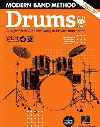 Modern Band Method - Drums, Book 1 - A Beginner's Guide for Group or Private Instruction