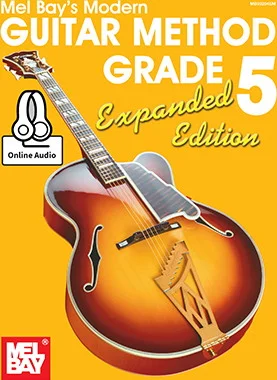 Modern Guitar Method Grade 5, Expanded Edition