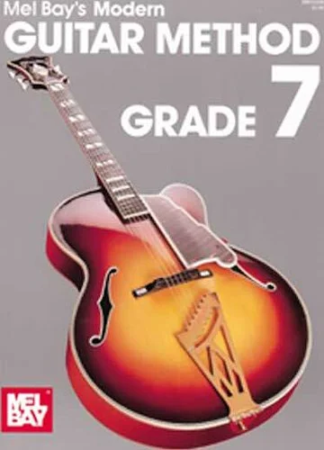 Modern Guitar Method Grade 7