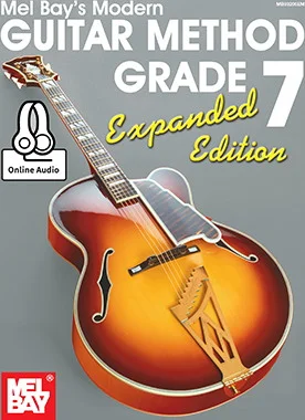 Modern Guitar Method Grade 7, Expanded Edition