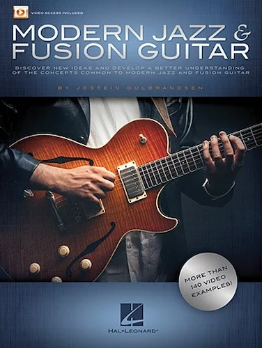 Modern Jazz & Fusion Guitar - More Than 140 Video Examples!