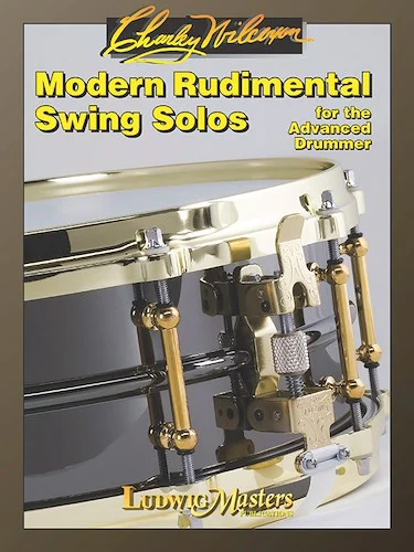 Modern Rudimental Swing Solos<br>For the Advanced Drummer